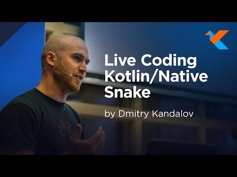 KotlinConf 2018 - Live Coding Kotlin/Native Snake by Dmitry Kandalov