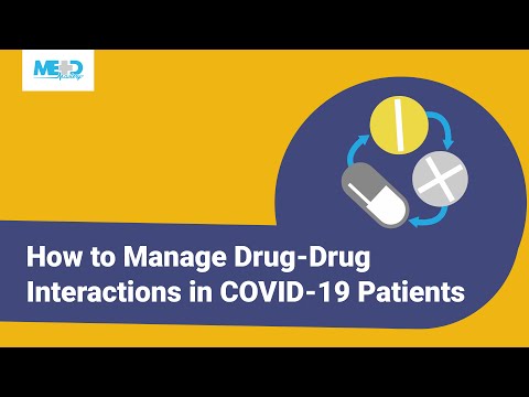 How to Manage Drug-Drug Interactions in COVID-19 Patients