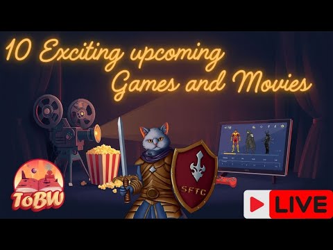 10 Games and Movies we are EXCITED for - ToBW The Blender - Live