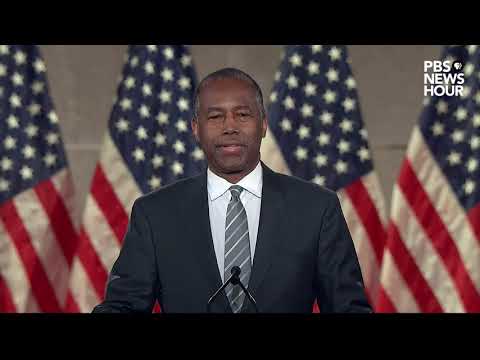 WATCH: HUD Secretary Ben Carson’s full speech at the Republican National Convention