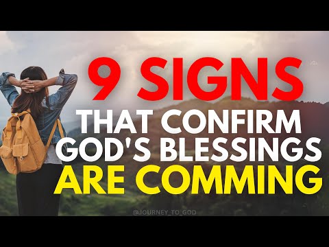 9 Uncommon Signs That Confirm God's Blessings Are Coming