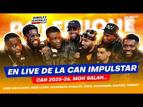 Live CAN Impulstar avec Kinya West, Noah Lunsi, Colombien, Gaucho et Kada, Alex Chaillol, Yorssy