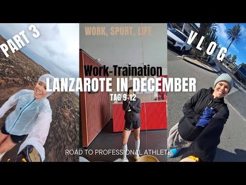 Work-Traination auf Lanzarote Part 3 | Vlog, Triathlon-Trainingslager, Profi