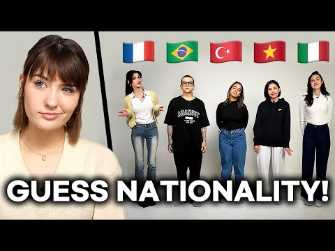 Guess the Nationality by English Accent!! Can you Guess??(France,Brazil,Turkey,Vietnam,Italy,USA)