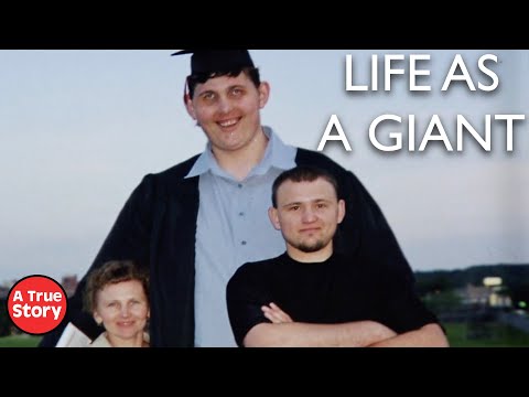 Living as a Giant: The People Who Can’t Stop Growing | A True Story