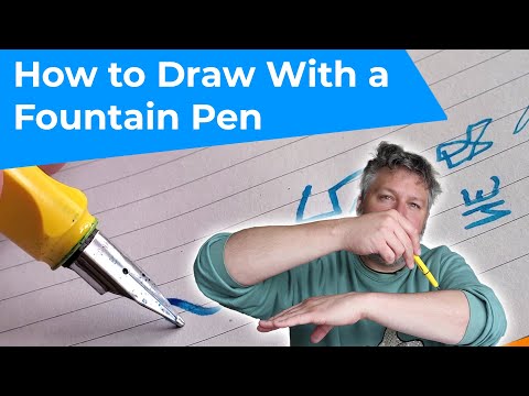 How to Draw with a Fountain Pen - It's More Complicated than you Think!