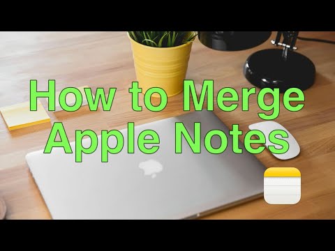 How to Merge Apple Notes to a Single Note