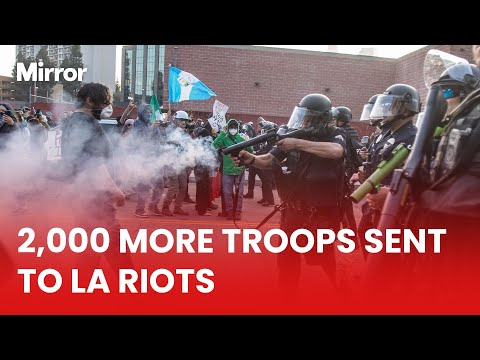 Trump sends 2,000 MORE National Guards to LA riots
