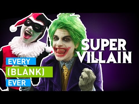 EVERY SUPER VILLAIN EVER