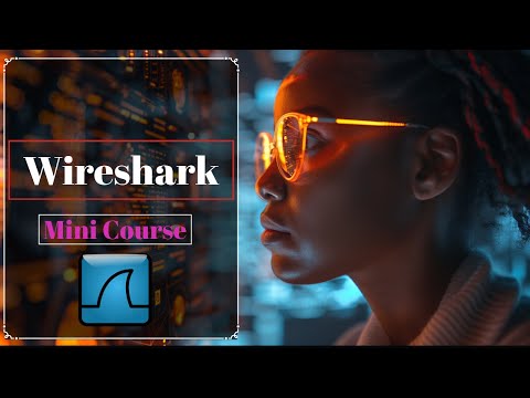 FREE Wireshark Mini Course | From Beginner to Advanced in Under 2 Hours