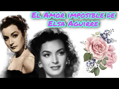 La Actriz Elsa Aguirre Confiesa quien fue su Amor Imposible