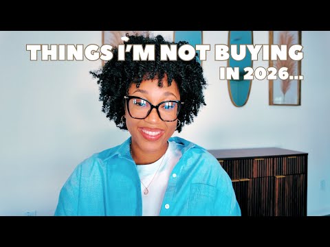 Things I’m Not Buying in 2026 | Minimalism and Conscious Spending