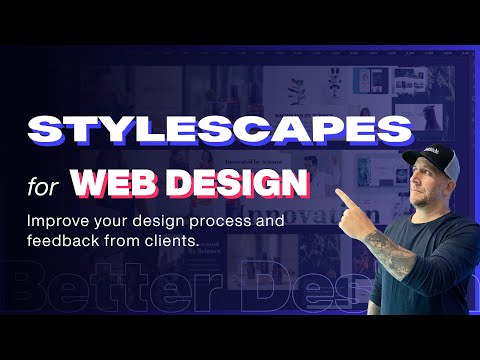 Stylescapes for Website Design: Improving Your Design Process