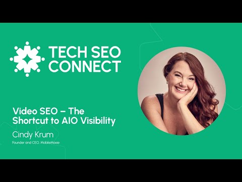 Video SEO – The Shortcut to AIO Visibility - Cindy Krum