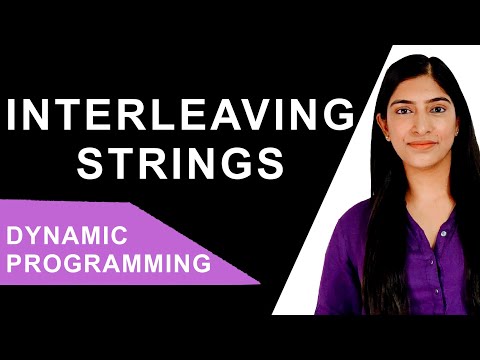 Interleaving Strings | Dynamic Programming | Coding Interview Question