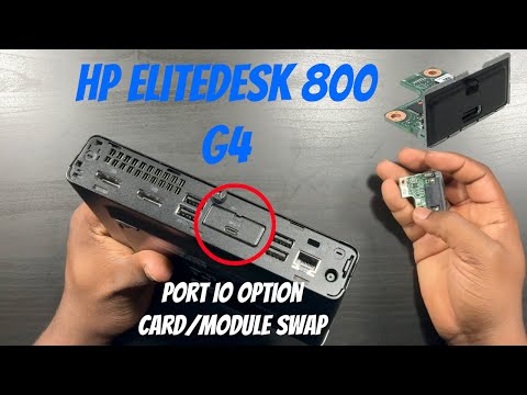 How to Swap Out the Port IO Option Card/Module on HP EliteDesk 800 G4.