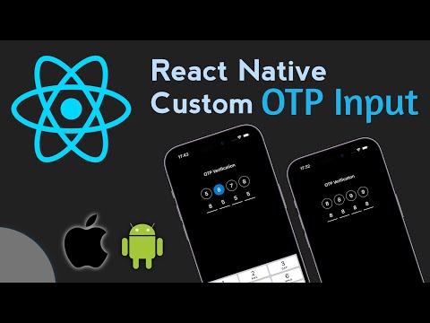 Creating a Custom OTP Inputs in React Native