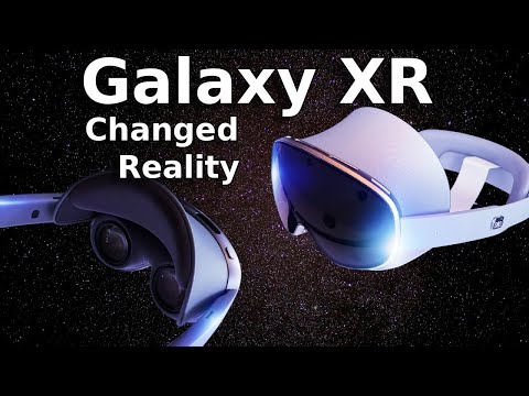 Reality… Upgraded | Galaxy XR Explained
