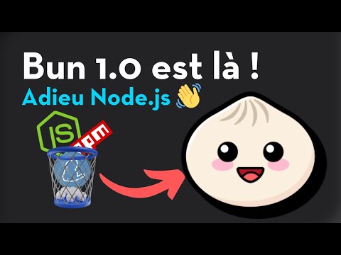 Bun 1.0 est là. Node.js est mort.