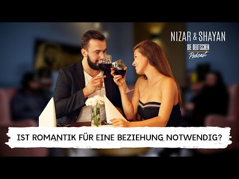 Ist Romantik für eine Beziehung notwendig? | #286 Nizar & Shayan Podcast