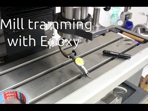 Tramming a milling machine with epoxy