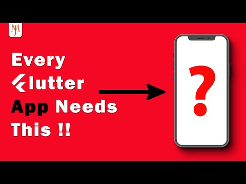 Every Flutter App needs this!