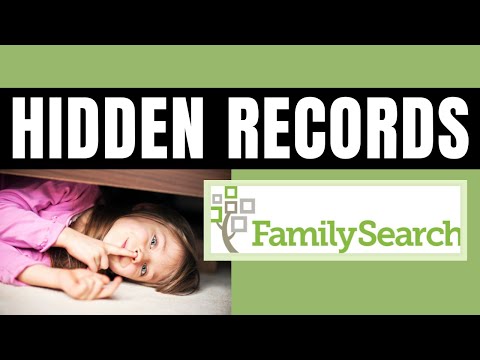 Hidden Records at Family Search