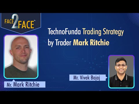 TechnoFunda Trading strategy Global Trader !! #Face2Face with Mark Ritchie