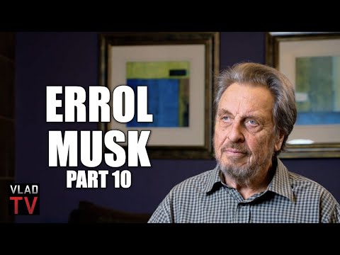 Errol Musk on Getting His Stepdaughter Pregnant After Raising Her from 4 Years Old (Part 10)