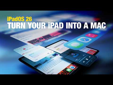 iPadOS 26 Makes iPad More Like a Mac Than Ever!