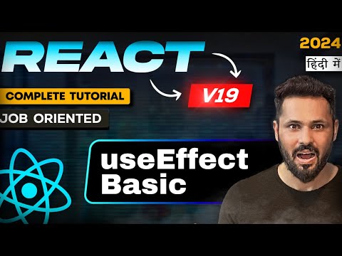 React JS 19 Tutorial in Hindi #28 use of useEffect hook in react js
