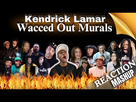 Kendrick Lamar - Wacced Out Murals | Reaction Compilation