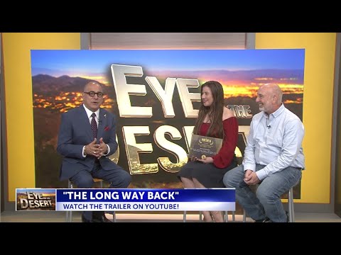 TV Interview on KESQ Palm Springs California "The Long Way Back" on "Eye of the Desert"