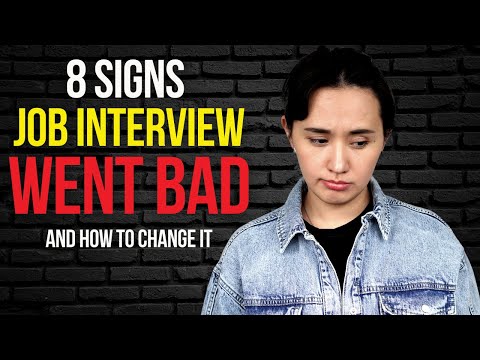 8 Signs Your Interview Went BAD (Job Interview Tips)