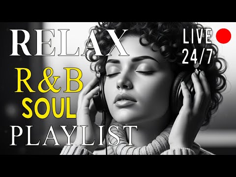 Soulful R&B Vibes 🎧 Smooth Love Songs & Emotional Chill Mix for the Heart 🔴 LIVE 24/7