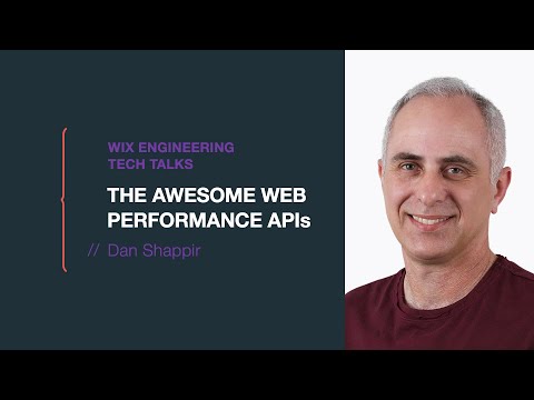 The Awesome Web Performance APIs - Dan Shappir