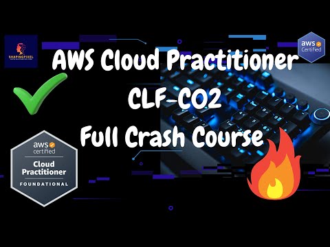 Full Crash Course | AWS Cloud Practitioner CLF-C02