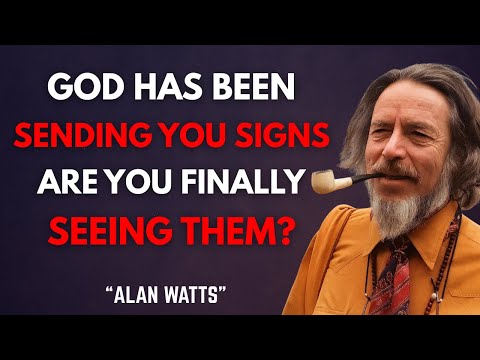 The Signs God Sends That You Keep Ignoring | Alan Watts Spiritual Guidance