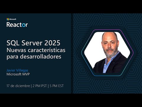 SQL Server 2025 - Nuevas características para desarrolladores