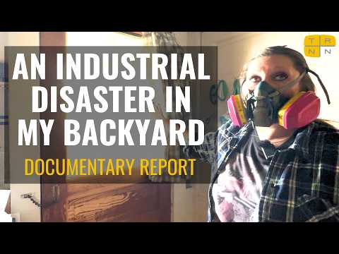 A billion-dollar company poisoned my home and destroyed my town