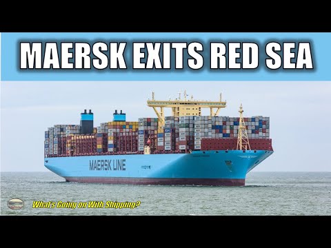 Maersk Decides to Exit the Red Sea...AGAIN!