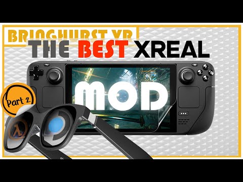 The Complete Steam Deck / XREAL Mod (cont'd)