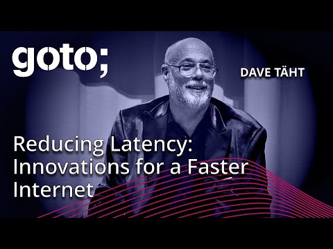 Reducing Network Latency: Innovations for a Faster Internet • Dave Taht • GOTO 2024