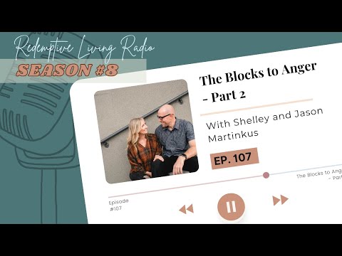 The Blocks to Anger - Part 2