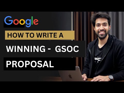How to Write a Winning GSoC Proposal & Get Selected! 🚀