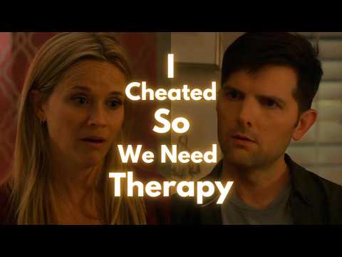 I Cheated; So Now We Need to Go to Therapy! It's Not You, It's Us...