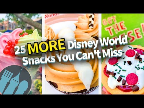 25 MORE Disney World Snacks You Can't Miss in 2024