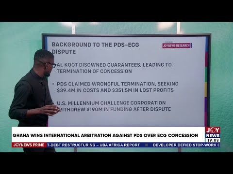 Ghana wins international arbitration against PDS over ECG concession | Joy News Prime (5-11-25)