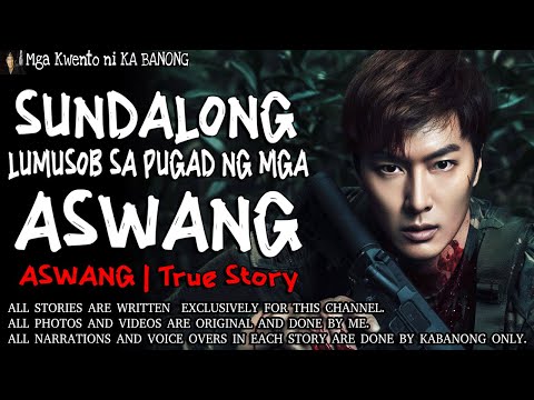 SUNDALONG LUMUSOB SA PUGAD NG MGA ASWANG | Kwentong Aswang | True Story