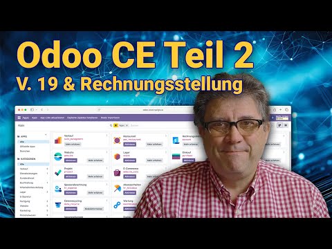 Odoo Teil 2: V. 19 und Rechnungsstellung